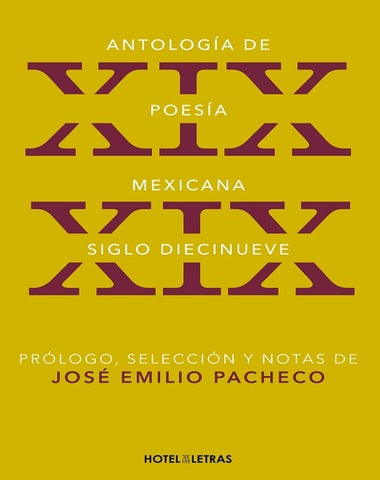ANTOLOGIA DE POESIA MEXICANA SIGLO XIX