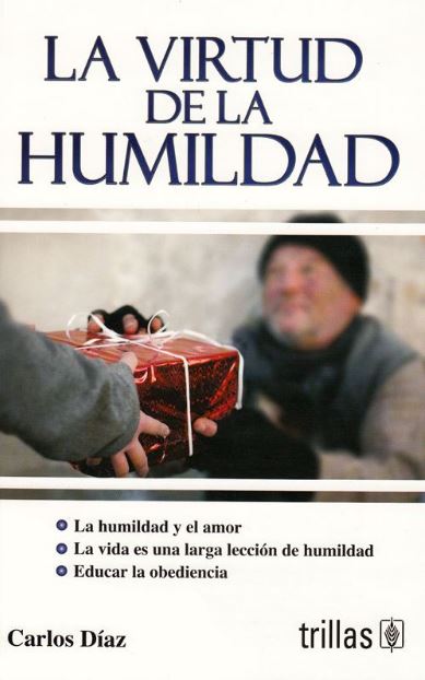 VIRTUD DE LA HUMILDAD, LA