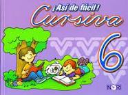 ASI DE FACIL CURSIVA 6 PRIM.