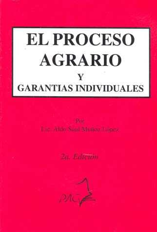 PROCESO AGRARIO Y GARANTIAS INDIVIDUALES