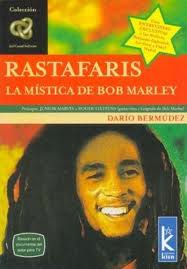 RASTAFARIS LA MISTICA DE BOB MARLEY