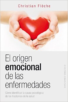 ORIGEN EMOCIONAL DE LAS ENFERMEDADES, EL