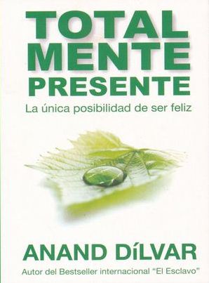 TOTAL MENTE PRESENTE