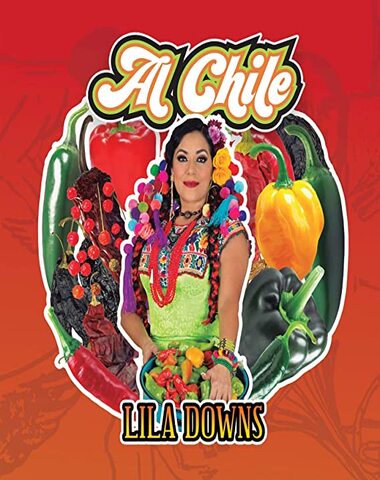 LILA DOWNS / AL CHILE