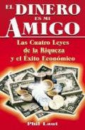 DINERO ES MI AMIGO, EL