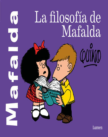 FILOSOFIA DE MAFALDA, LA