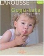 GUGU TATA MI BEBE YA HABLA