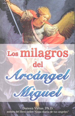 MILAGROS DEL ARCANGEL MIGUEL, LOS