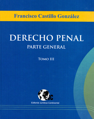 DERECHO PENAL PARTE GENERAL TOMO III