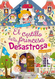 CASTILLO DE LA PRINCESA DESASTROSA, EL