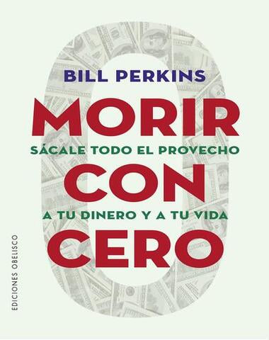 MORIR CON CERO