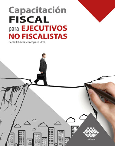 CAPACITACION FISCAL PARA EJECUTIVOS NO F