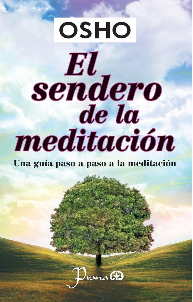 SENDERO DE LA MEDITACION, EL