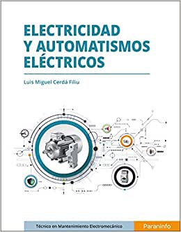 ELECTRICIDAD Y AUTOMATISMOS ELECTRICOS