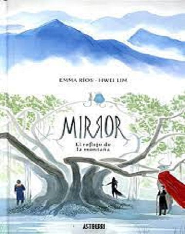 MIRROR EL REFLEJO DE LA MONTAÑANA
