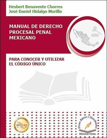 MANUAL DE DERECHO PROCESAL PENAL MEXICAN