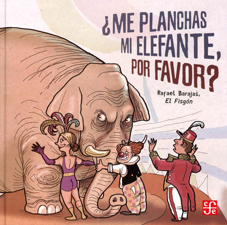 ME PLANCHAS MI ELEFANTE POR FAVOR /TD