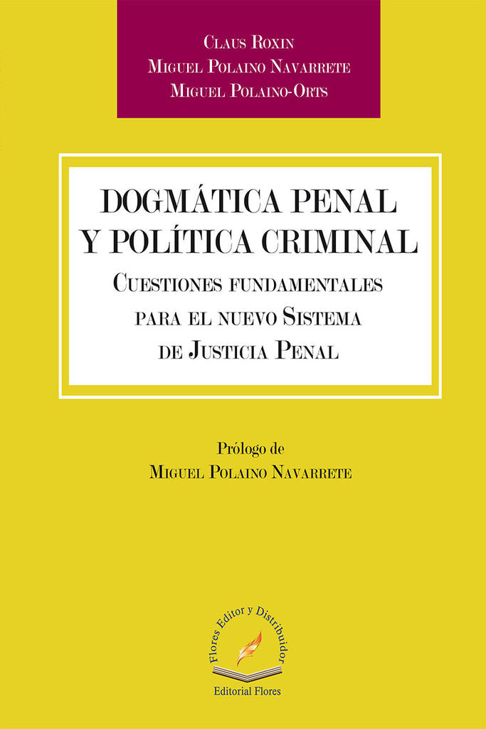 DOGMATICA PENAL Y POLITICA CRIMINAL CUES