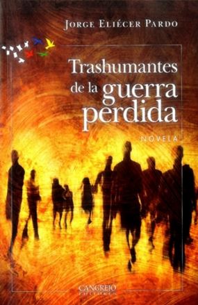 TRASHUMANTES DE LA GUERRA PERDIDA