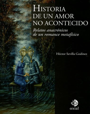 HISTORIA DE UN AMOR NO ACONTECIDO