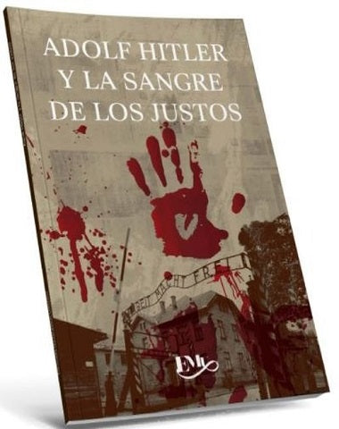 ADOLF HITLER Y LA SANGRE DE LOS JUS /GRL