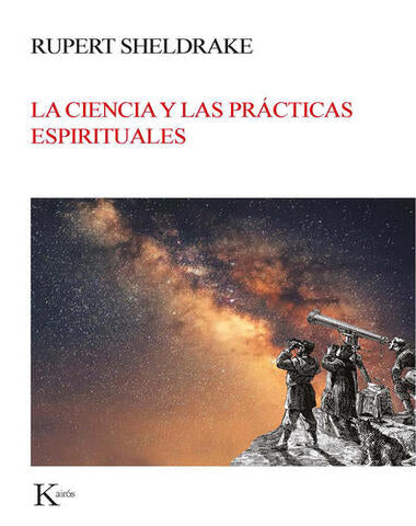 CIENCIA Y LAS PRACTICAS ESPIRITUALES