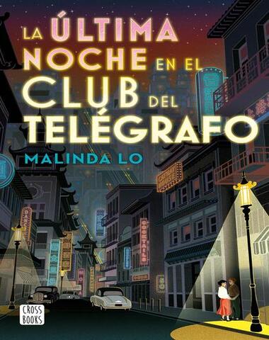 ULTIMA NOCHE EN EL CLUB DEL TELEGRAFO, L