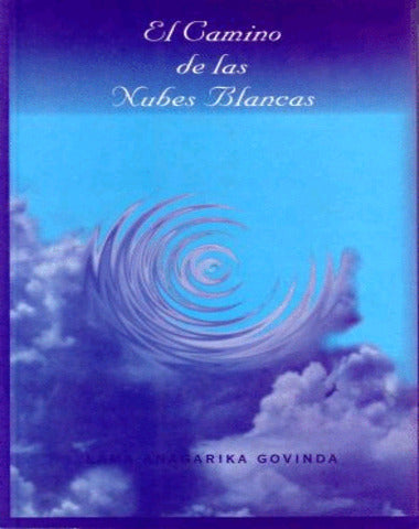 CAMINO DE LAS NUBES BLANCAS, EL