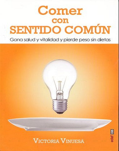 COMER CON SENTIDO COMUN