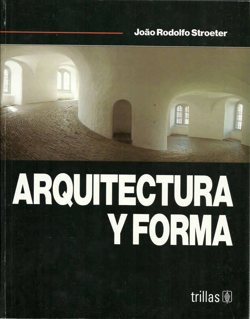 ARQUITECTURA Y FORMA