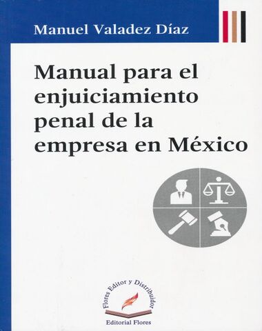 MANUAL PARA EL ENJUICIAMIENTO PENAL DE L