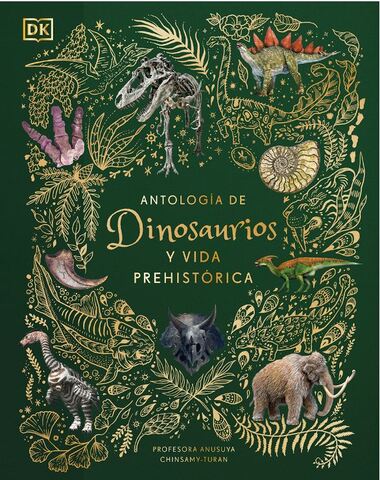 ANTOLOGIA DE DINOSAURIOS Y VIDA PREHISTO