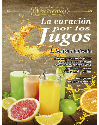 CURACION POR LOS JUGOS, LA