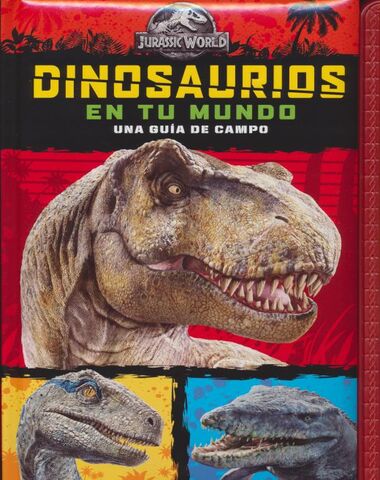 DINOSAURIOS EN TU MUNDO