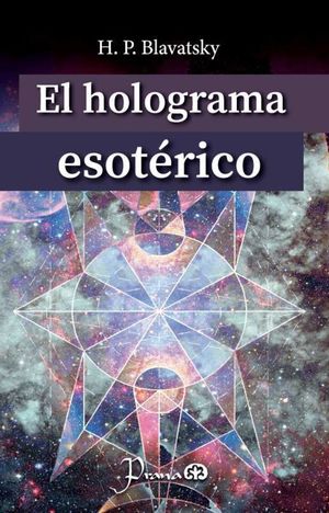 HOLOGRAMA ESOTERICO, EL