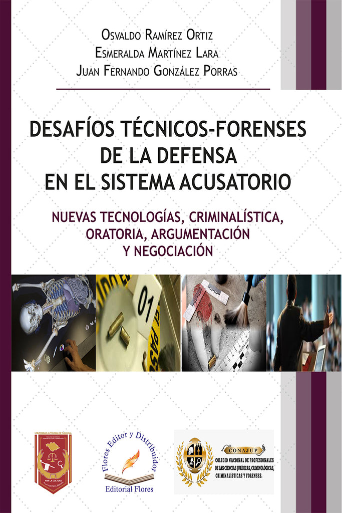 DESAFIOS TECNICOS FORENSES DE LA DEFENSA