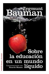 SOBRE LA EDUCACION DE UN MUNDO LIQUIDO