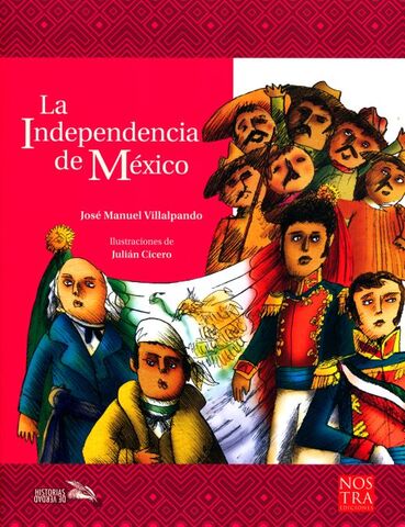 INDEPENDENCIA DE MEXICO, LA