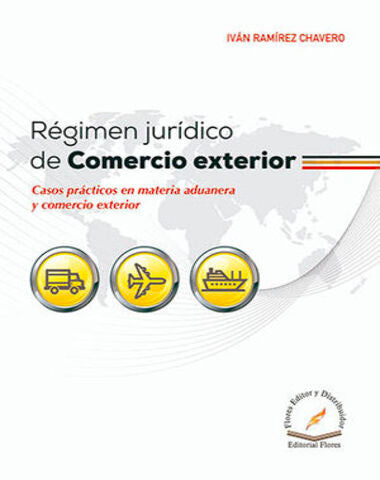 REGIMEN JURIDICO DE COMERCIO EXTERIOR