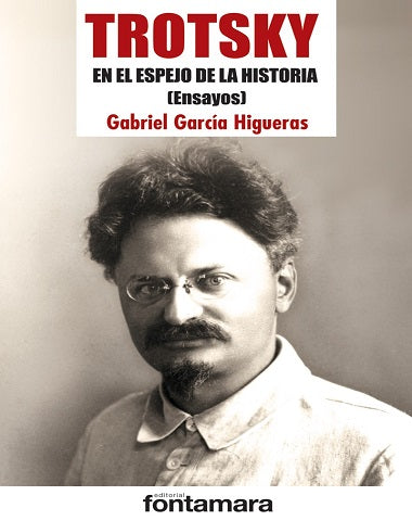 TROTSKY EN EL ESPEJO DE LA HISTORIA