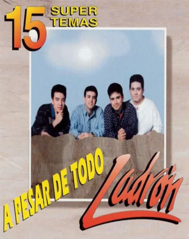 LADRON / A PESAR DE TODO