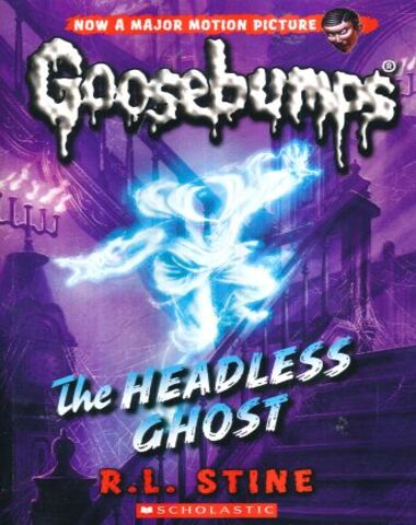 HEADLESS 33 GHOST GOOSEBUMPS