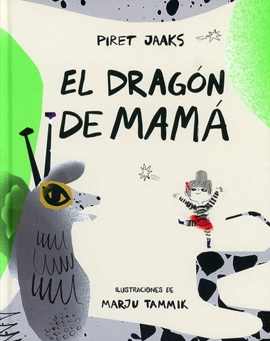 DRAGON DE MAMA, EL