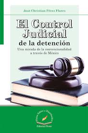 CONTROL JUDICIAL DE LA DETENCION, EL