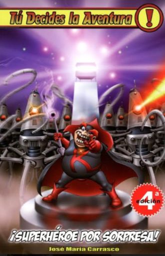 SUPERHEROES POR SORPRESA TU DECIDES LA 8