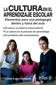 CULTURA EN EL APRENDIZAJE ESCOLAR, LA