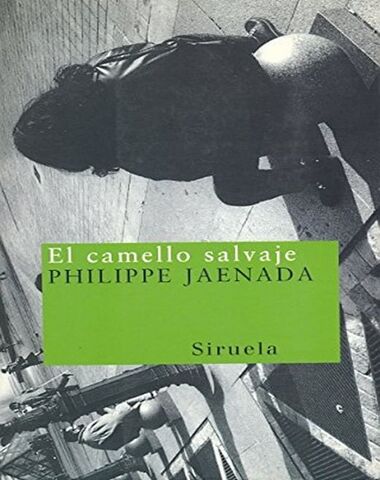 CAMELLO SALVAJE, EL