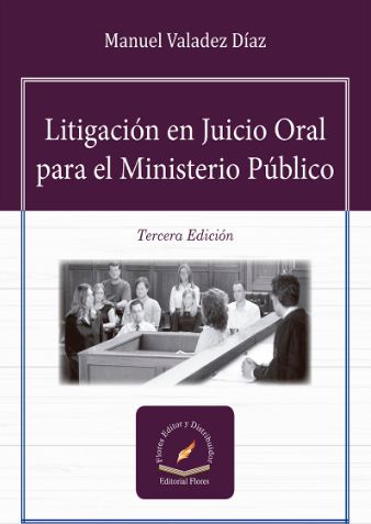 LITIGACION DEL JUICIO ORAL PARA EL MINIS