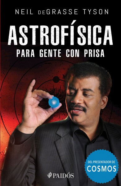 ASTROFISICA PARA GENTE CON PRISA