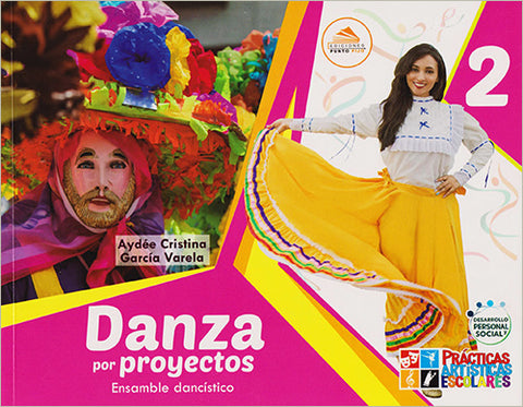 DANZA POR PROYECTOS 2° SEC. ENSAMBLE DAN